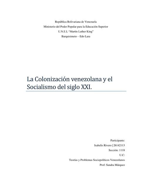 La Colonización venezolana y el Socialismo del siglo XXI