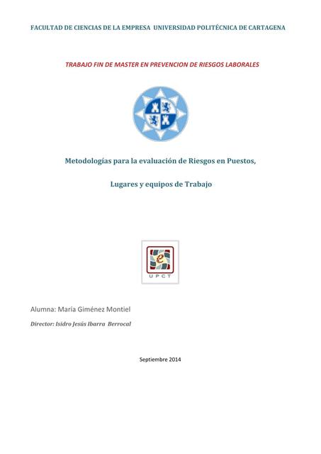 Metodologías para la evaluación de riesgos en puestos, lugares y equipos de trabajo