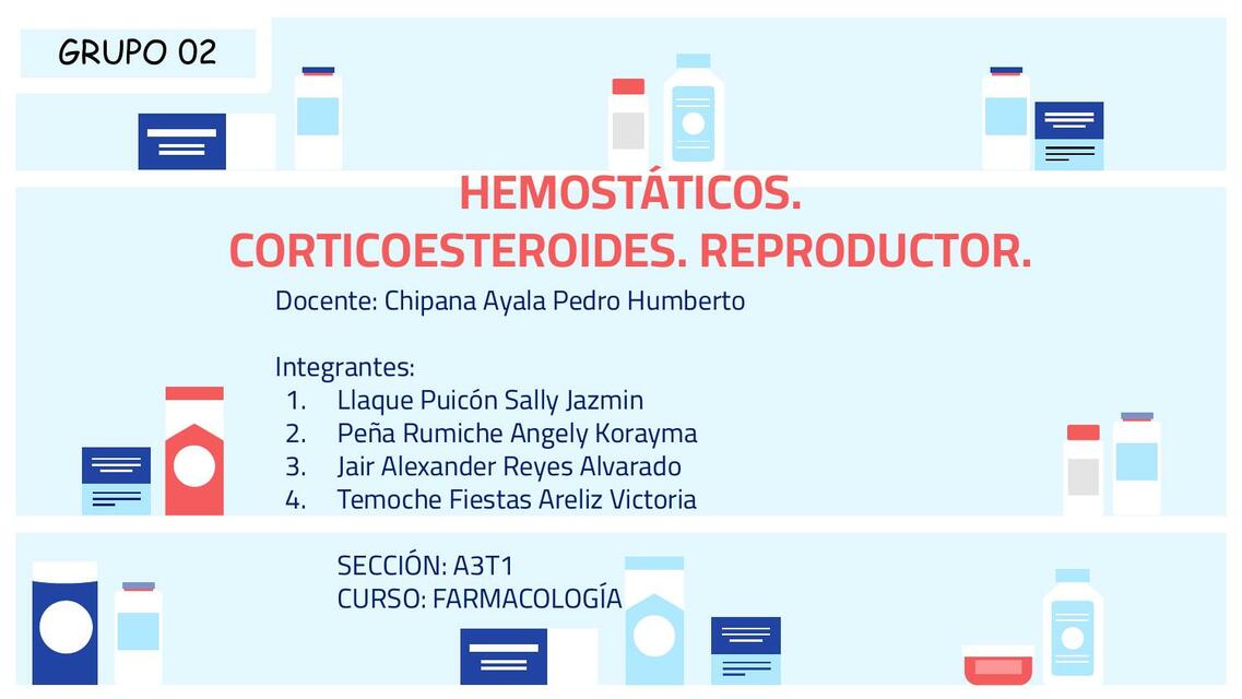 GRUPO 2 HEMOSTATICOSCORTICOESTEROIDES REPRODUCTOR