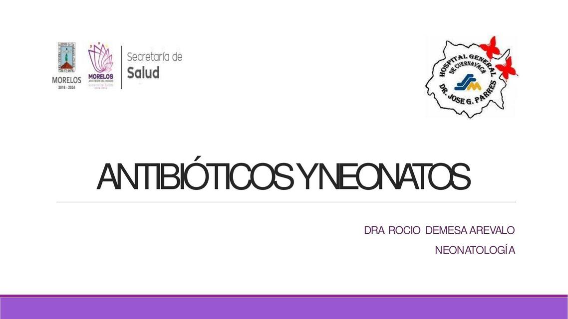 ANTIBIÓTICOS Y NEONATOS final