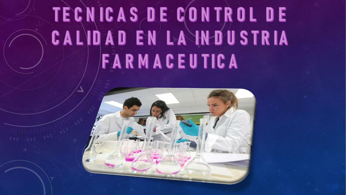 Tecnicas de control de calidad en la industria farmaceutica | DANITZA ...