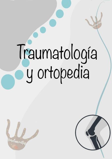 Manual de Traumatología y Ortopedia