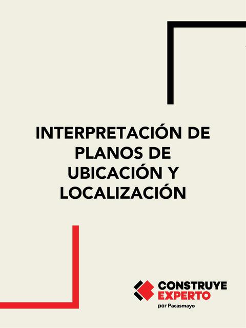 Interpretación de planos de ubicación y localización  