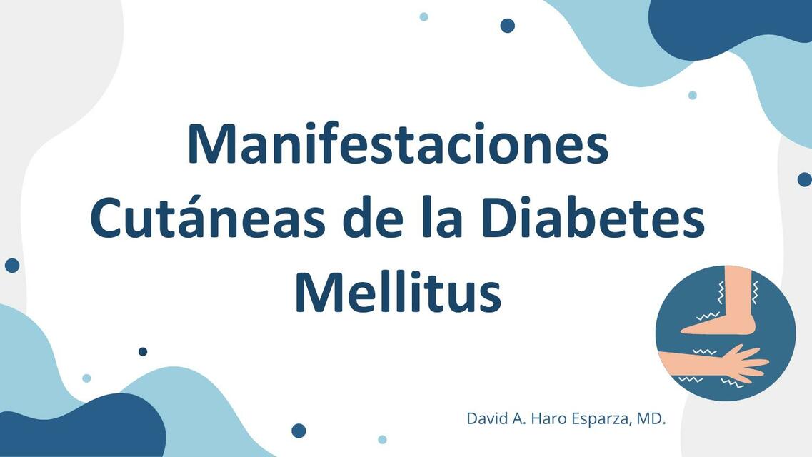 Manifestaciones cutáneas de Diabetes Mellitus