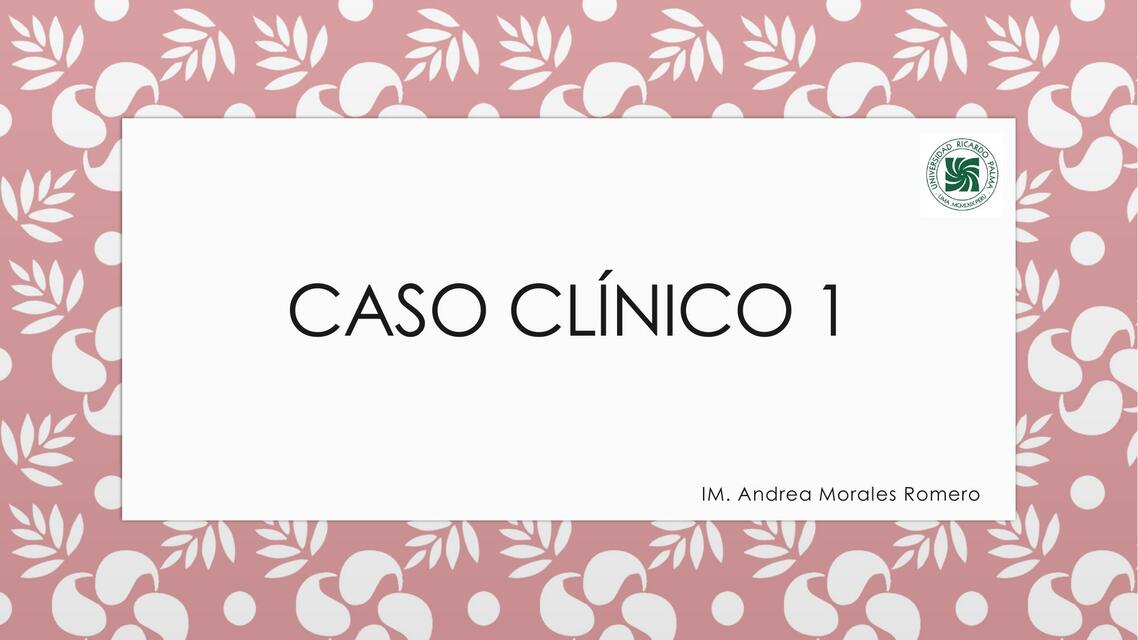 Caso Clínico 1 