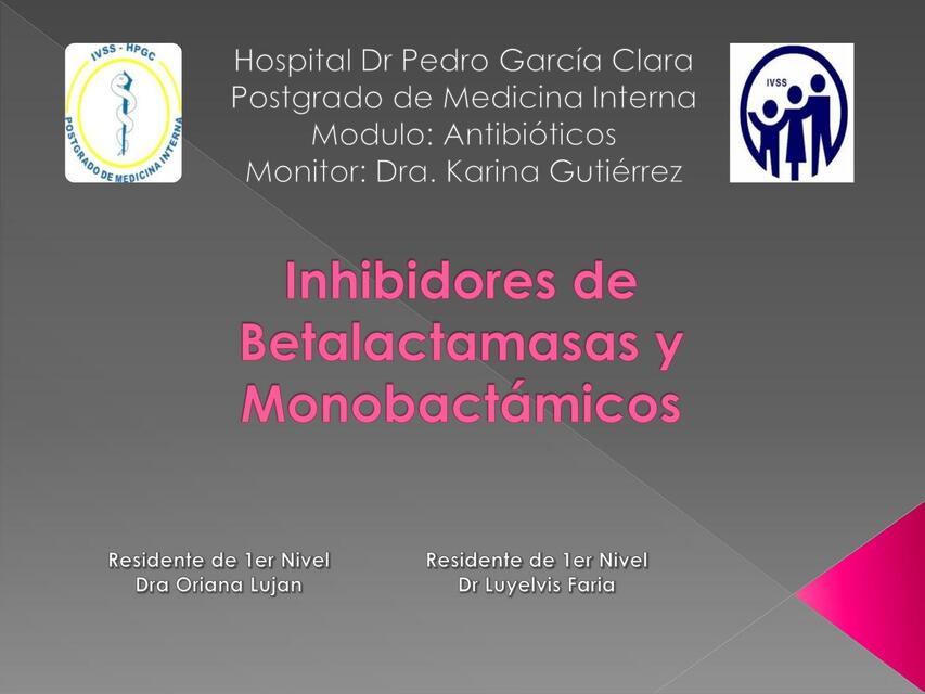 Inhibidores de Betalactamasas y Monobactámicos