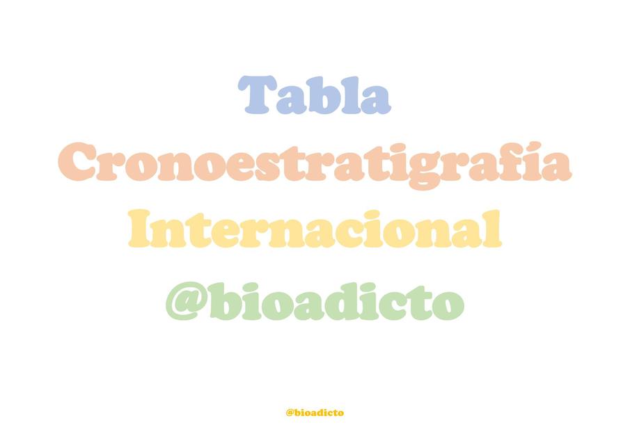 Tabla Cronoestratigrafía Internacional