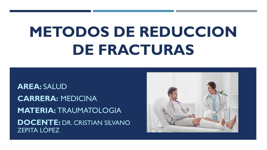 Metodos de reduccion de fracturas 