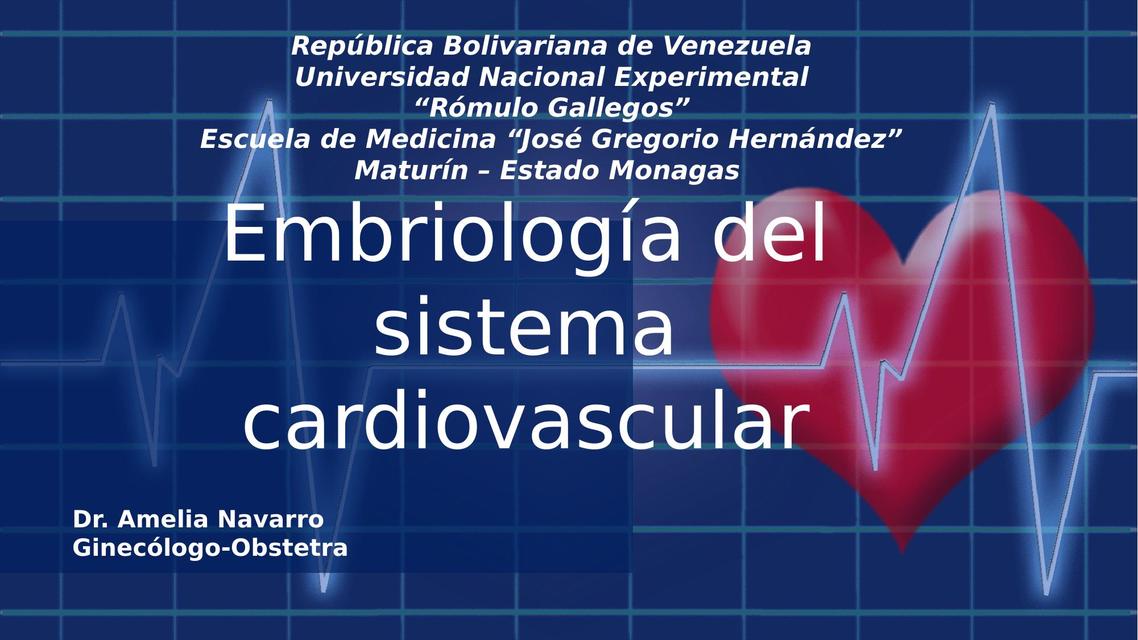 Embriología del sistema cardiovascular  