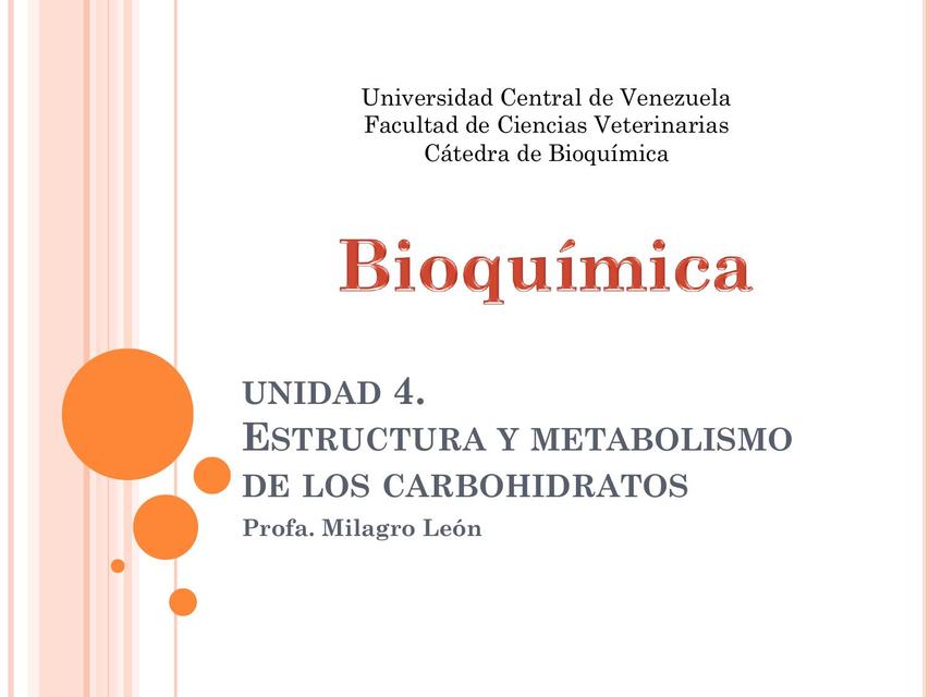 Estructura y metabolismo de los carbohidratos  