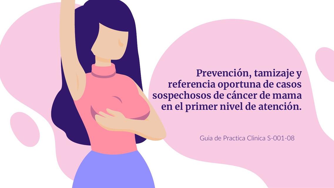 Prevención tamizaje de cáncer de mama GPC | Diana Rodriguez | uDocz