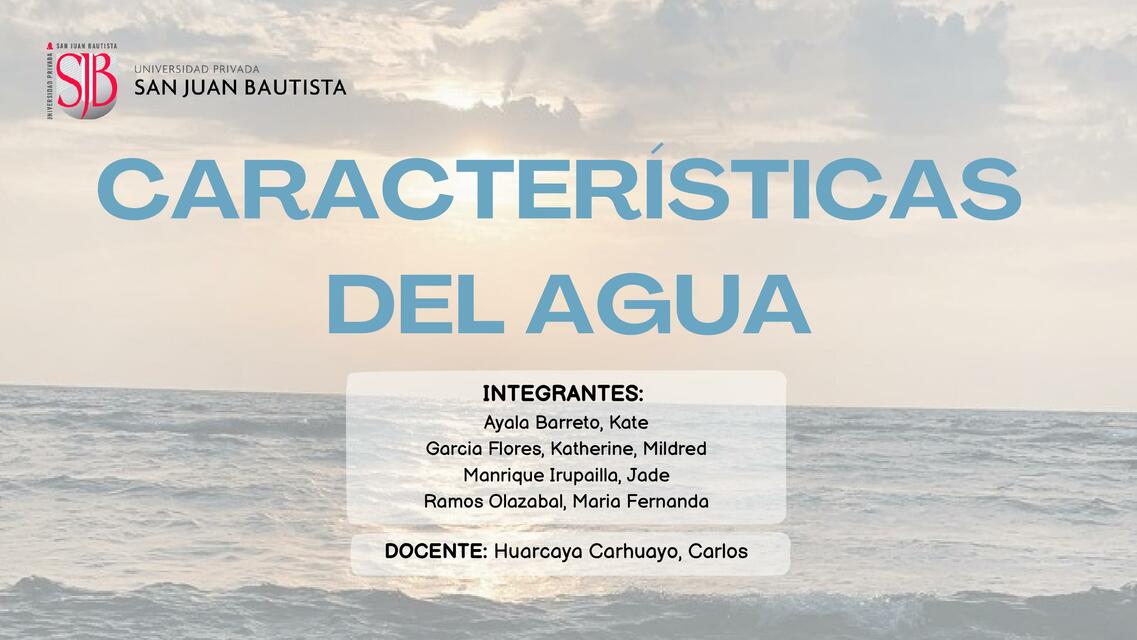 CARACTERÍSTICAS FÍSICAS DEL AGUA