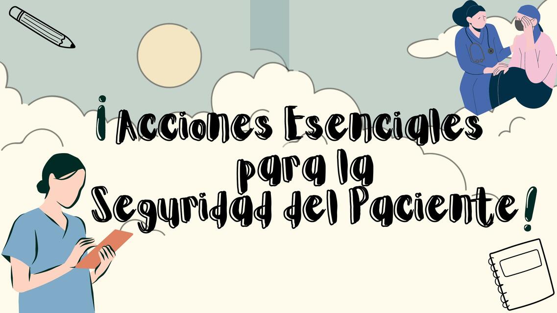 Acciones Esenciales Para La Seguridad Del Paciente Udocz