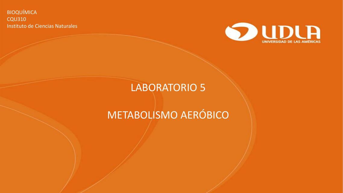 Metabolismo aeróbico Lab 5