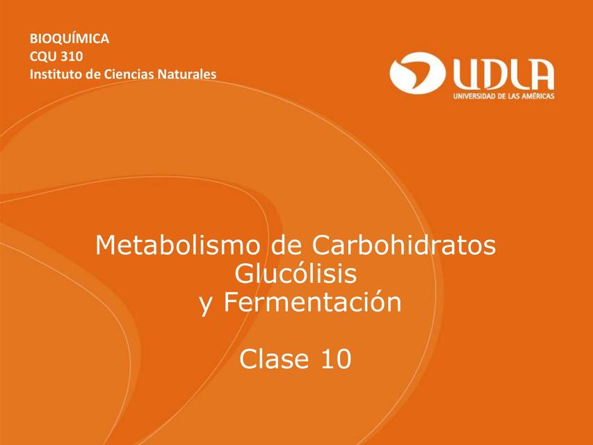 Glucolisis y Fermentación  