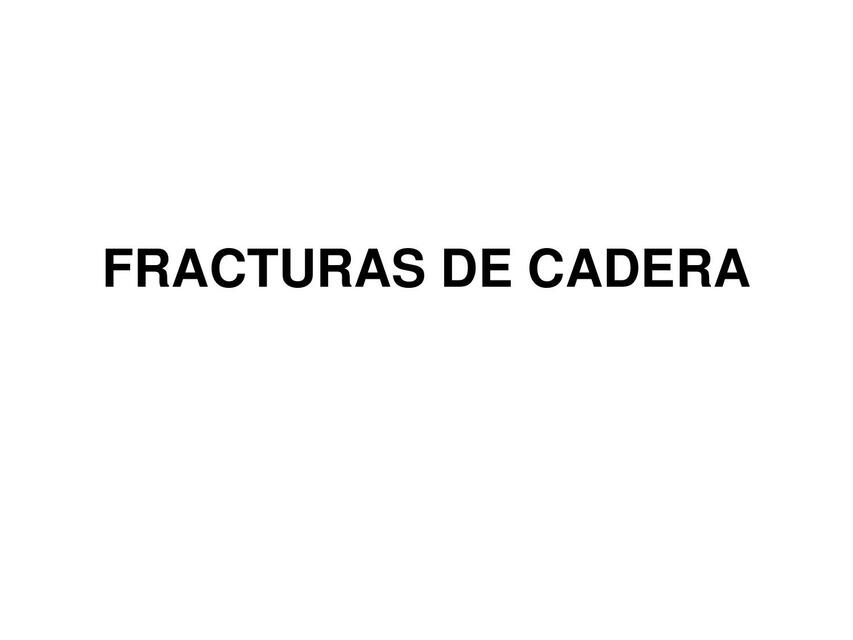 FRACTURA CADERAS