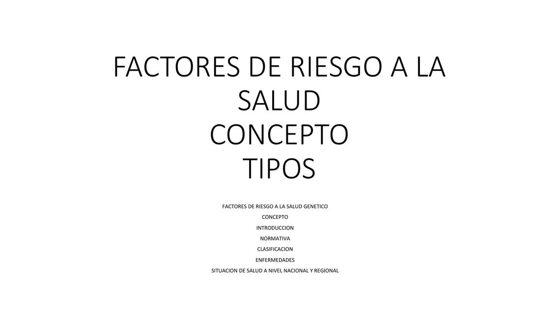 FACTORES DE RIESGO A LA SALUD