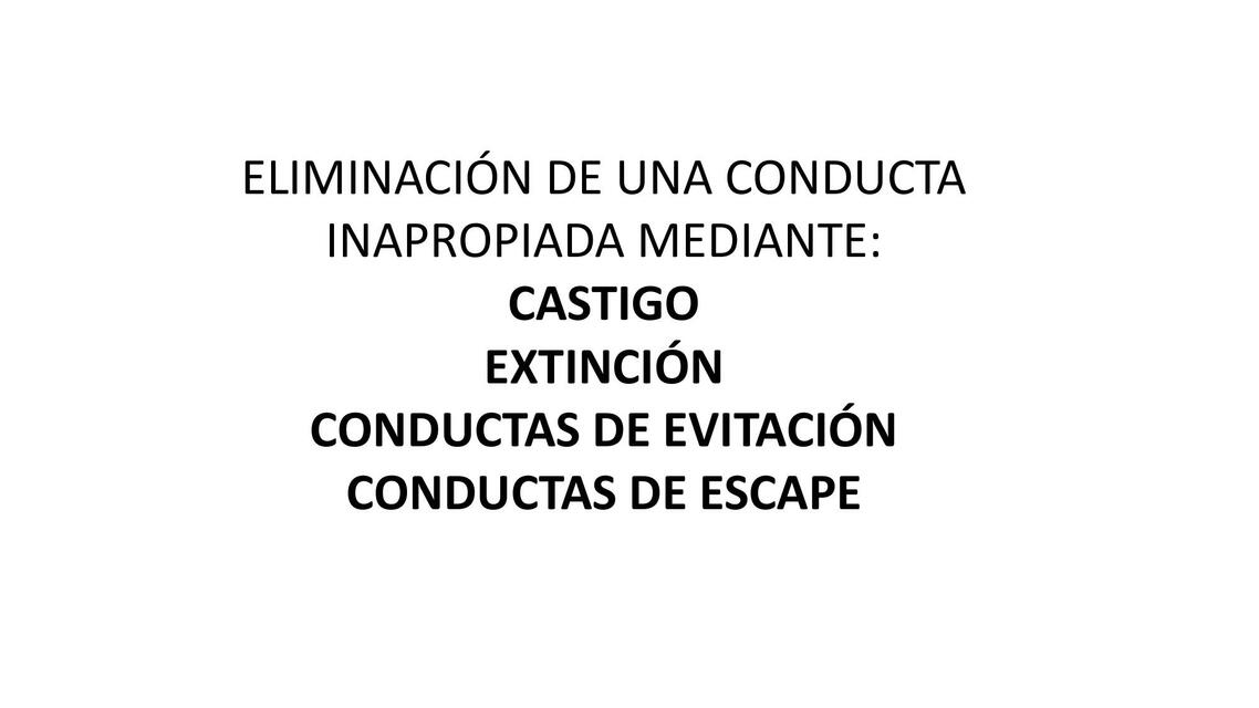 Eliminacion de una conducta inapropiada mediante