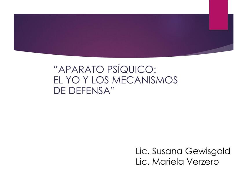 El Aparato Psíquico: El Yo y los Mecanismos de Defensa | MELANIE AYELEN ...