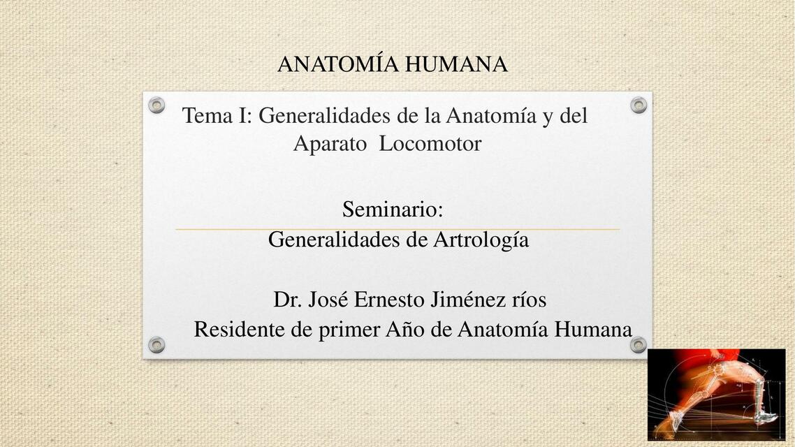 Generalidades de la Anatomía y del Aparato Locomotor