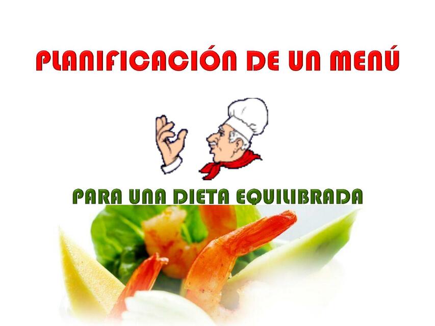 Planificación de un Menú para una Dieta Equilibrada 