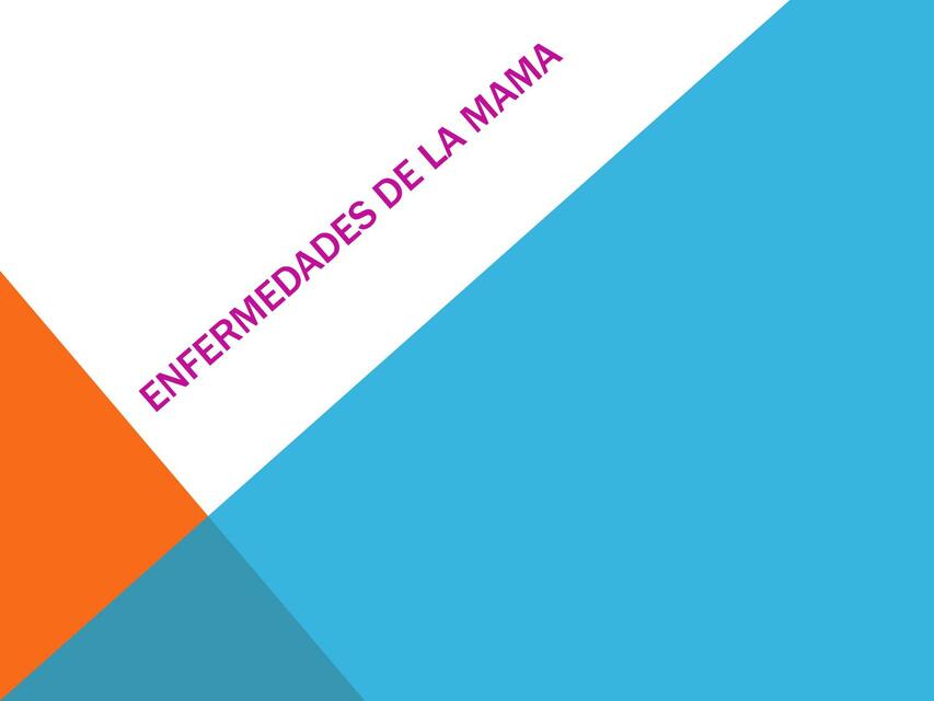 Enfermedades de la Mama 