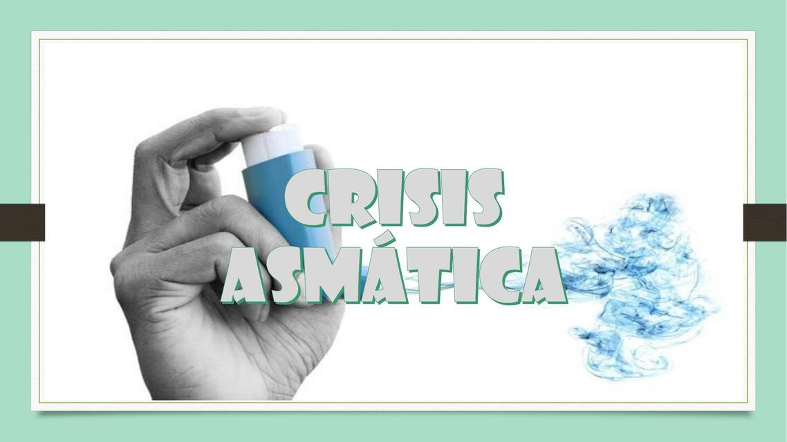 CRISIS ASMÁTICA