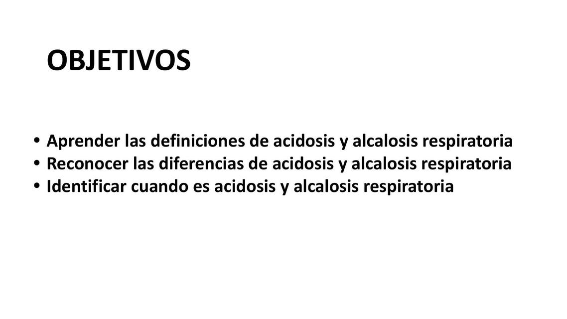 Alcalosis y Acidosis Respiratoria  