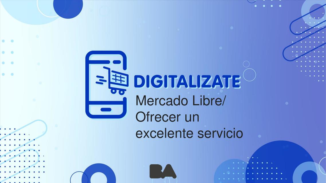 Clase 8 Mercado Ofrecer un excelente servicio   