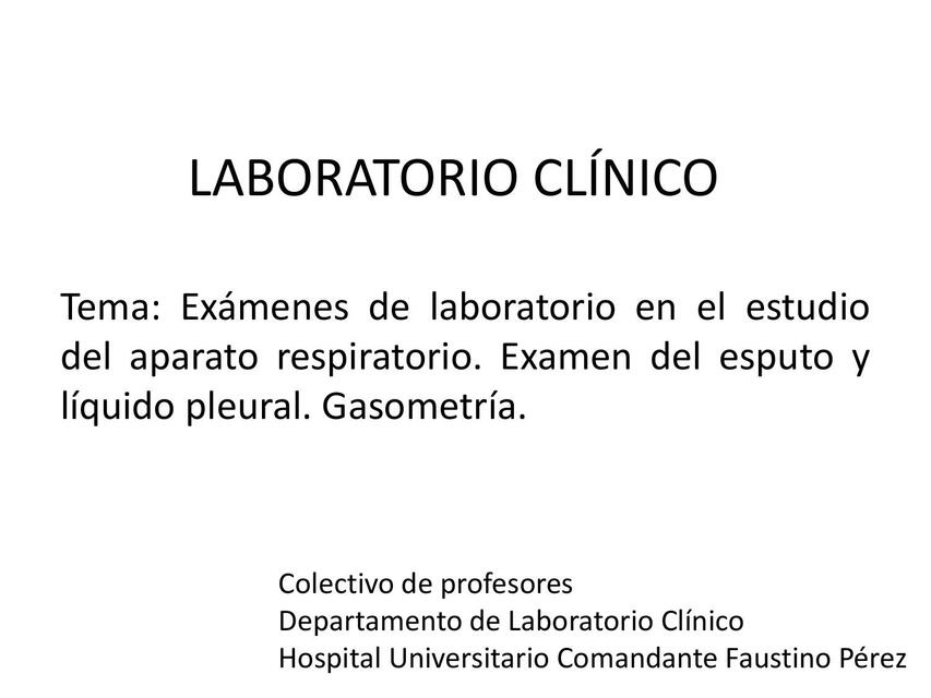 Exámenes de Laboratorio en el Estudio del Aparato Respiratorio