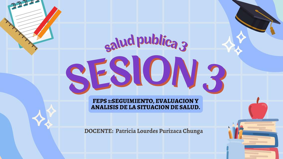 Seguimiento, Evaluación y Análisis de la Situación de Salud