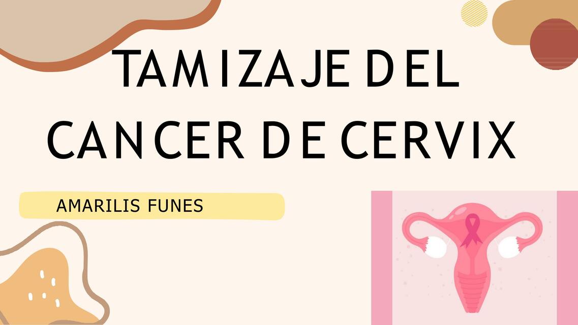 Tamizaje del cancer de cerviz