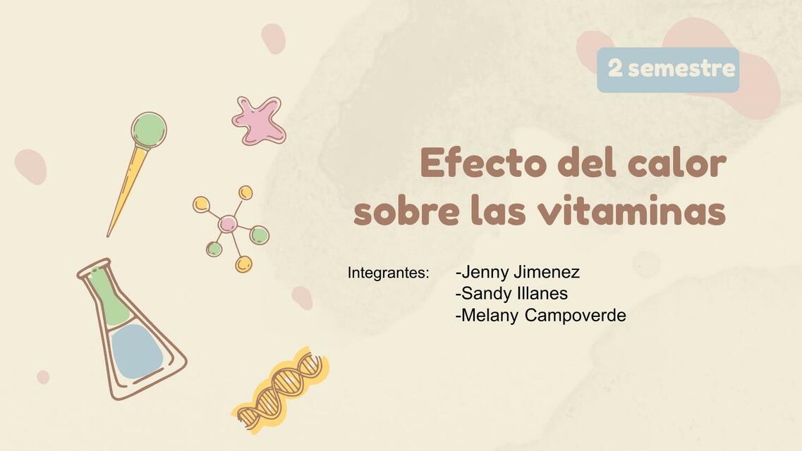 Efecto del Calor sobre las Vitaminas 