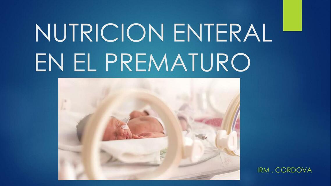 NUTRICION ENTERAL EN EL PREMATURO