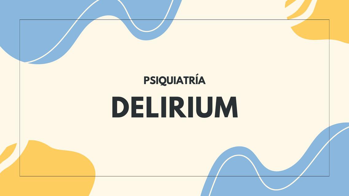 delirium