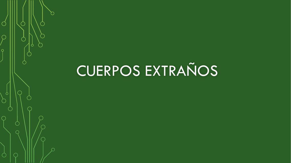 Cuerpos extraños