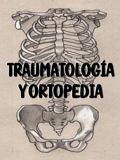 Apuntes de traumatología y ortopedia