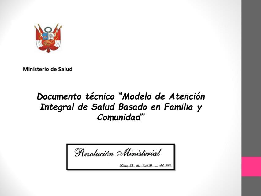 Modelo de Atención integral de Salud Basado en Familia y Comunidad 