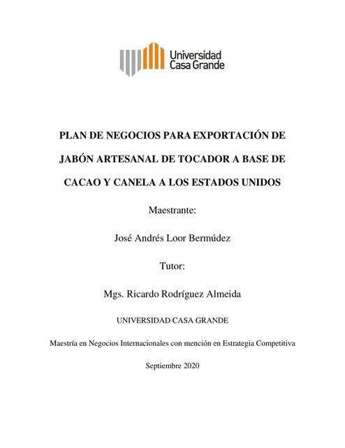 Plan de Negocios para Exportación de Jabón Artesanal de Tocador a Base de Cacao y Canela a los Estados Unidos 