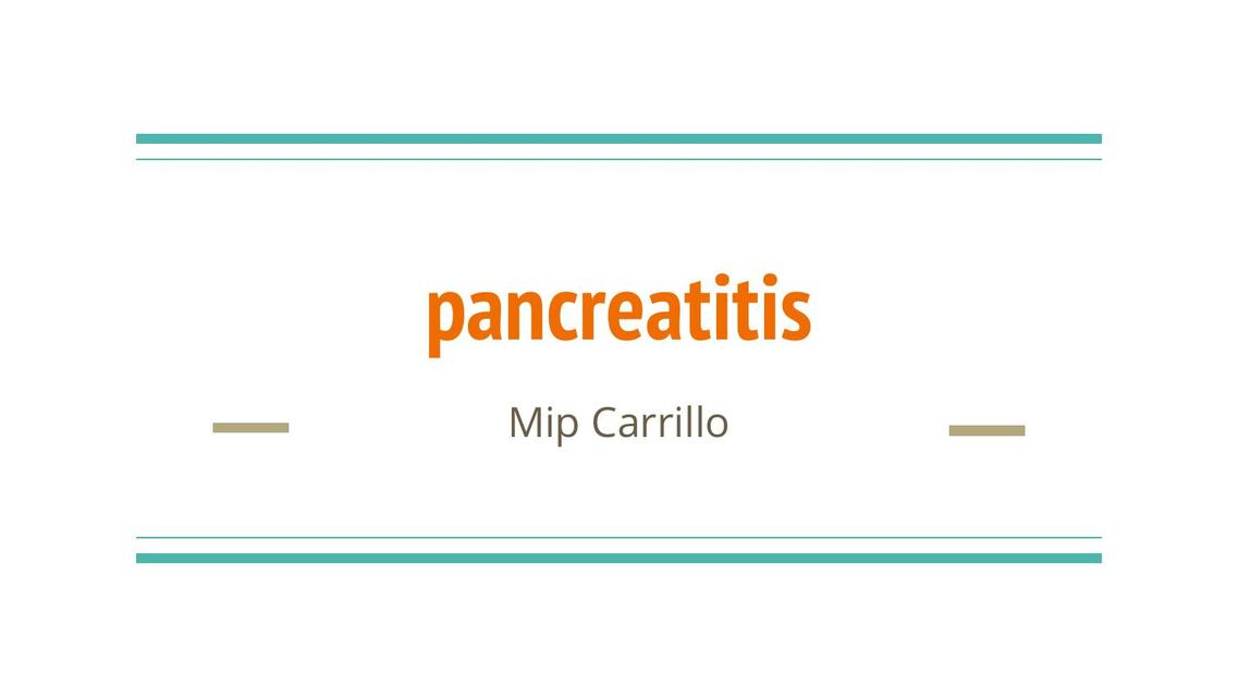 Pancreatitis  