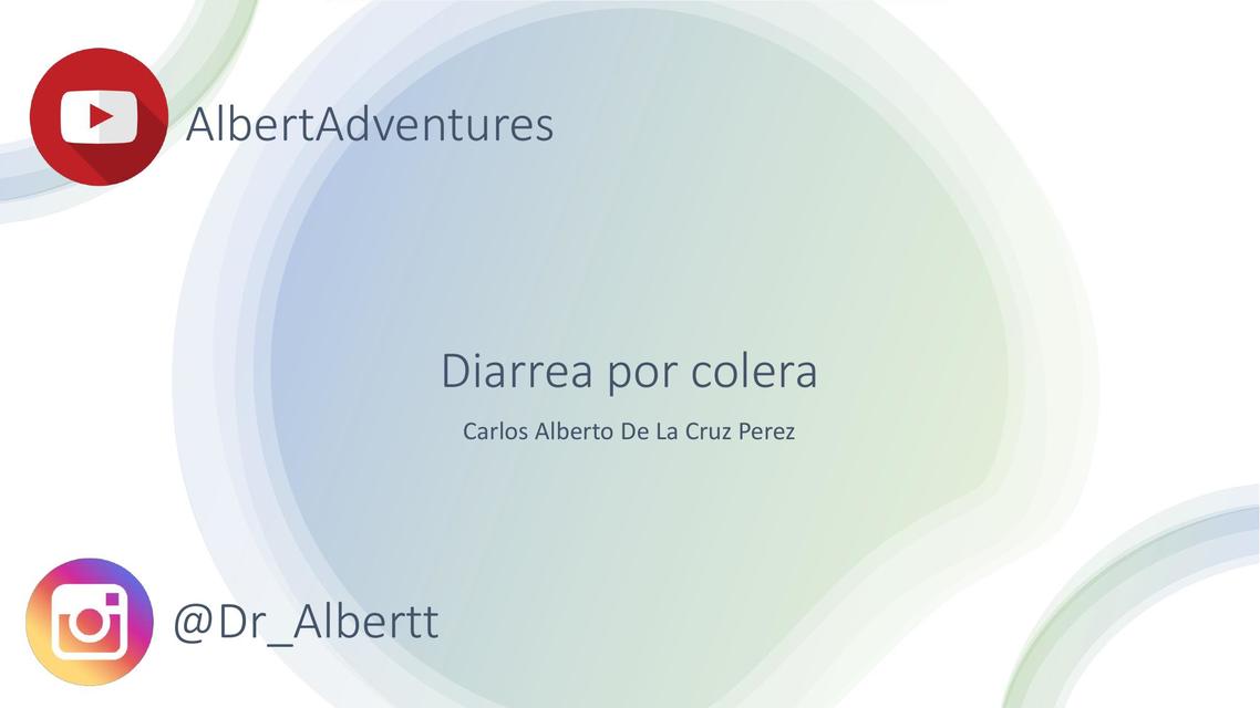 Diarrea por Colera @Dr_Albertt