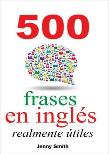 500 frases en inglés realmente útiles 