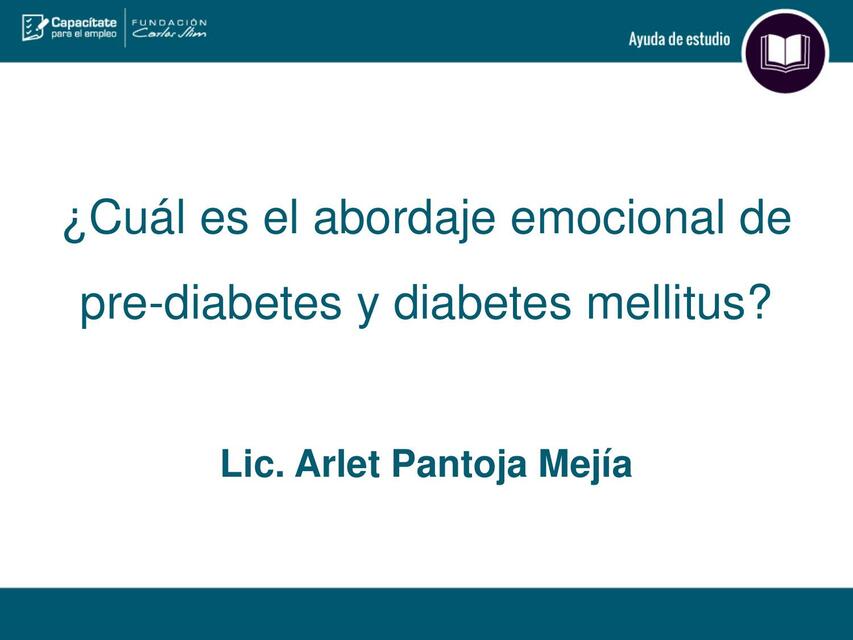 ¿Cuál es el Abordaje Emocional de Pre-diabetes y Diabetes Mellitus?