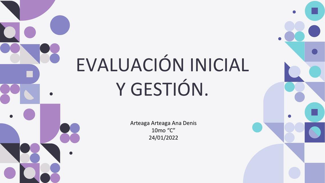 Evaluación Inicial y Gestión 