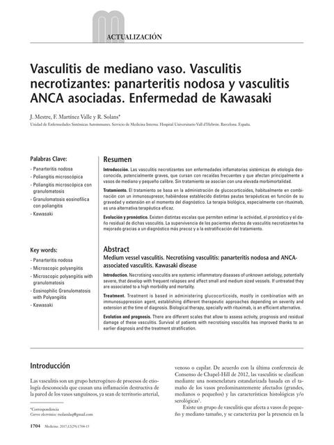 Vasculitis de Mediano Vaso. Vasculitis Necrotizantes: Panarteritis Nodosa y Vasculitis ANCA Asociadas. Enfermedad de Kawasaki