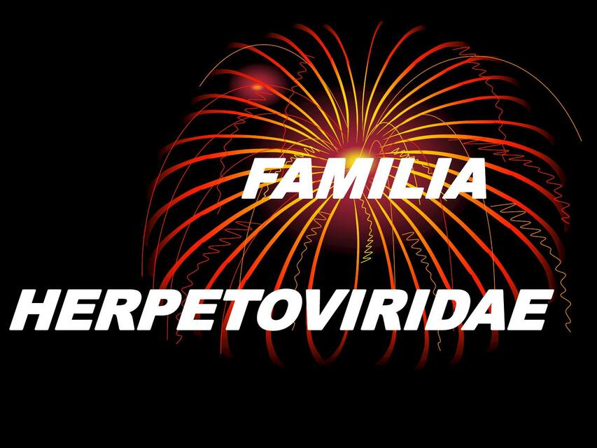 Familia Herpetoviridae 