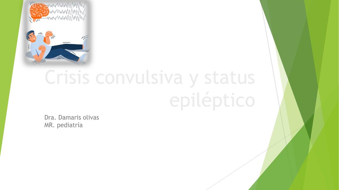 Crisis convulsiva y status epiléptico  