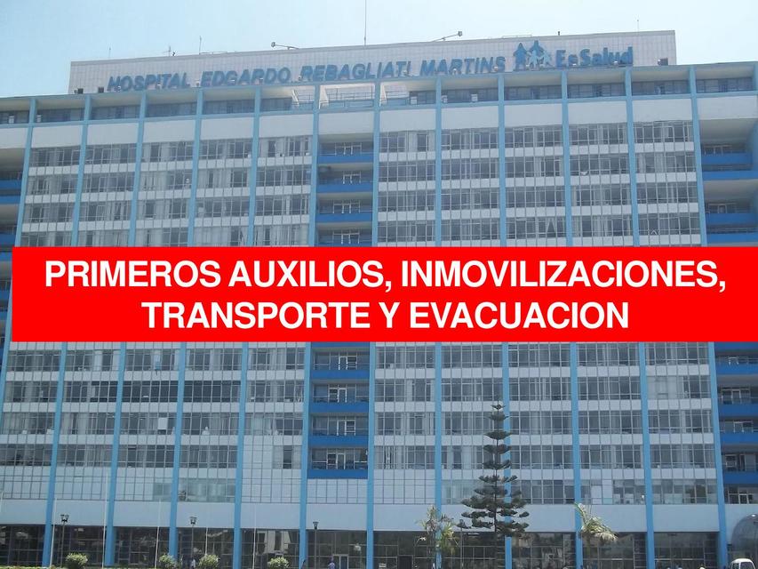 Primeros Auxilios, inmovilizaciones transporte y evacuación   