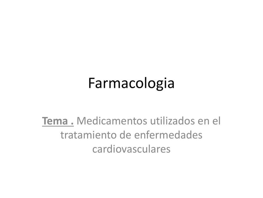 Medicamentos utilizados en el tratamiento de enfermedades cardiovasculares 2