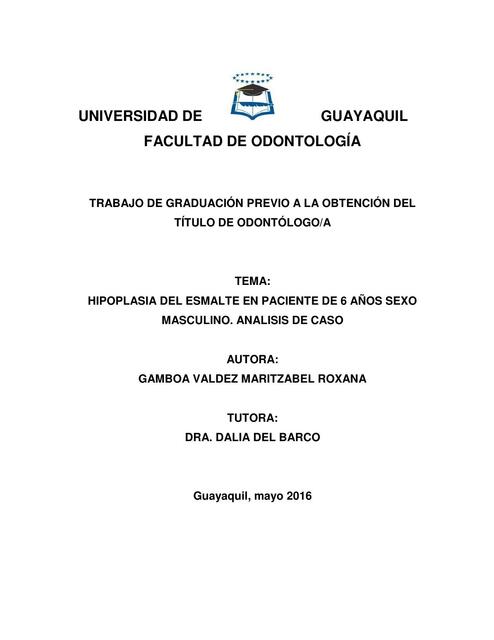 hipoplasia del esmalte en pacientes de 6 años